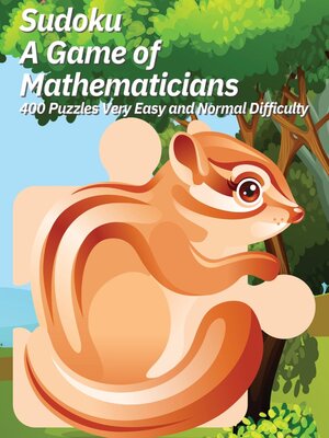 cover image of Sudoku a Game of Mathematicians 400 Puzzles Very Easy and Normal Difficulty